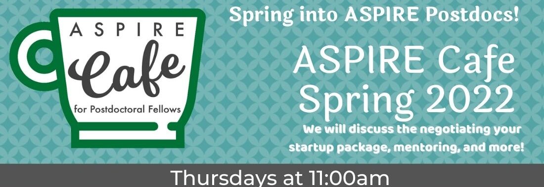 ASPIRE Cafe for Postdoctoral Fellows