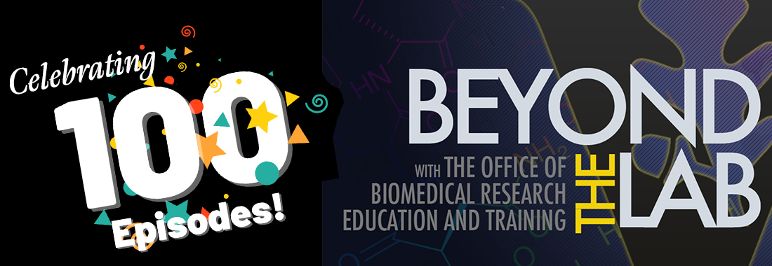 Beyond the Lab: Celebrating 100 Episodes!
