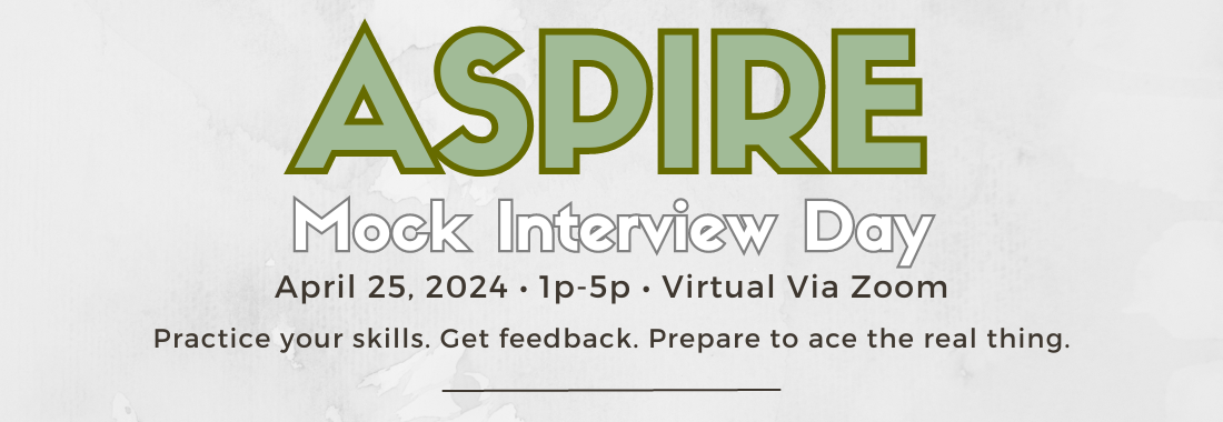 ASPIRE Mock Interview Day April 25, 2024