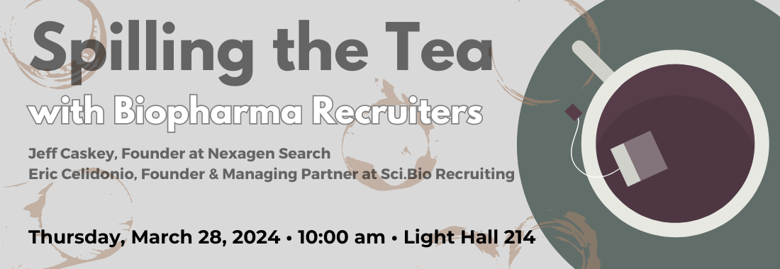 Spilling the Tea with Biopharma Recruiters, a Q&A event