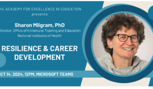 Register today for Dr. Milgram's virtual event on resilience and career development!