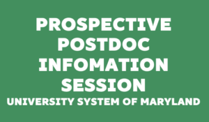 University System of Maryland Virtual Postdoc Information Session