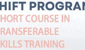 Apply Today: Short Course in Transferable Skills Training (SHIFT) Program