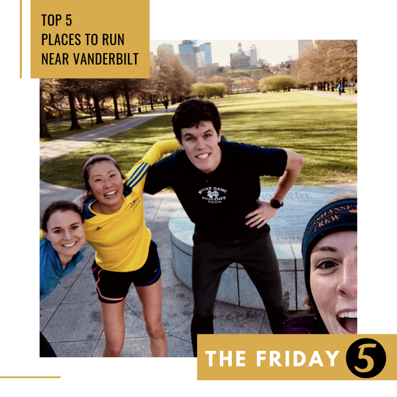 Friday Five: Top 5 Places to Run Near Vanderbilt